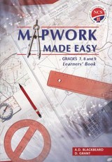 Mapwork Made Easy Senior Phase LB : Grade 7 - 9: Learner's book