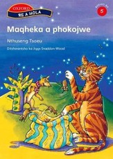 Maqheka a phokojwe: Reader 1: Gr 5