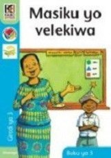 Masiku yo velekiwa : Gr 3: Reader 3