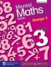 Mental Maths : Ibanga 3 : Incwadi Yokusebenzela