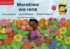 Moratiwa ya yena: Reader 4: Gr 2