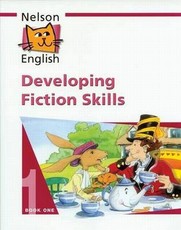 Nelson English - Book 1 Developing Fiction Skills