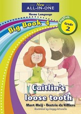 New all-in-one: Caitlin's loose tooth : Big book 4 : Grade 2