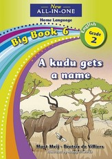 New all-in-one: kudu gets a name : Big book 6 : Grade 2