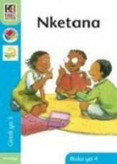 Nketana : Gr 3: Reader 4