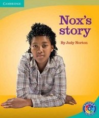 Nox's story: Level 6D: Gr 5 - 6: Reader