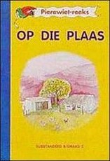 Op die plaas (Kur 2005) : Boek 4 : Grade 2