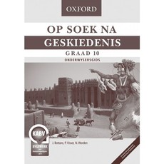 Op soek na geskiedenis CAPS : Gr 10: Onderwysersgids