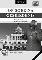 Op soek na geskiedenis: Gr 12: Onderwysers gids