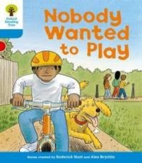 Oxford Reading Tree: Level 3: Stories: Nobody Wanted to Play