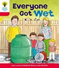 Oxford Reading Tree: Level 4: More Stories B: Everyone Got Wet