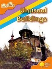 Oxford Reading Tree: Level 6: Fireflies: Unusual Buildings