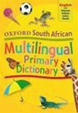 Oxford South African multilingual primary dictionary: Gr 4 - 6