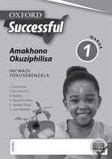 Oxford successful amakhono okuziphilisa: Gr 1: Workbook