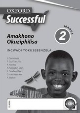 Oxford successful amakhono okuziphilisa: Gr 2: Workbook