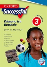 Oxford successful dikgono tsa botshelo: Gr 3: Learner's book