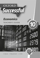 Oxford successful economics CAPS : Gr 10: Teacher's guide