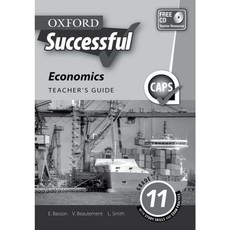 Oxford successful economics: Gr 11: Teacher's guide