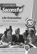 Oxford successful life orientation CAPS : Gr 10: Teacher's guide