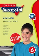 Oxford successful life skills CAPS: Gr 6: Learner's book