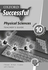 Oxford successful physical sciences CAPS : Gr 10: Teacher's guide