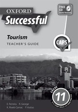 Oxford successful tourism CAPS : Gr 11: Teacher's book