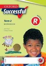 Oxford Successful: Oxford successful: Term 2: Gr R: Workbook Gr R: Workbook Term 2