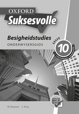 Oxford suksesvolle besigheidstudies CAPS : Gr 10: Onderwysersgids