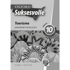 Oxford suksesvolle toerisme: Gr 10: Onderwysersgids