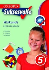 Oxford suksesvolle wiskunde CAPS: Gr 5: Leerdersboek