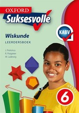 Oxford suksesvolle wiskunde CAPS: Gr 6: Leerdersboek