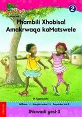 Phambili xhobisa! Amakrwaqa kamatswele: Reader 3: Gr 2