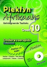 Piekfyn Afrikaans - 'n geintegreerde taalteks: Gr 10: Onderwysersgids