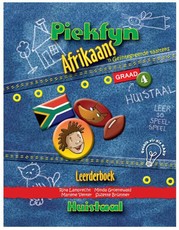 Piekfyn Afrikaans Huistaal (Kabv): Piekfyn Afrikaans huistaal (KABV): Gr 4: Leerdersboek Gr 4: Leerdersboek