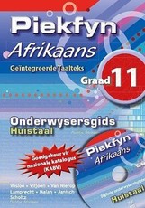 Piekfyn Afrikaans: Gr 11: Onderwysersgids