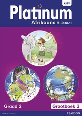 Platinum Afrikaans huistaal : Graad 2 : Graad 2: Grootboek 3