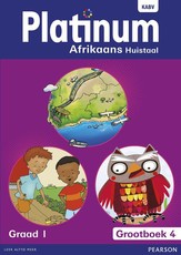 Platinum Afrikaans Huistaal : Grootboek 4 : Grade 1