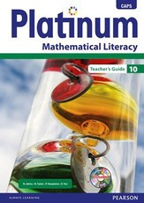 Platinum CAPS Mathematical Literacy Grade 10 Teacher's Guide