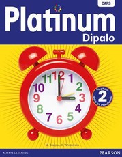 Platinum Dipalo: Platinum dipalo: Gr 2: Learner's book Gr 2: Learner's Book