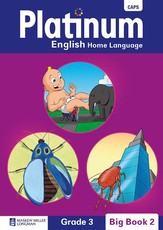 Platinum English home language : Grade 3 : Grade 3: Big book 2