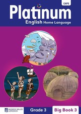 Platinum English home language : Grade 3 : Grade 3: Big book 3