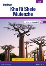 Platinum Kha Ri Shele Mulenzhe Grade 10 Teacher's Guide (Includes Control Test Book) (Tshivenda Home Language) : Grade 10: Teacher's guide