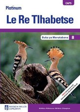 Platinum Le Re Tlhabetse CAPS