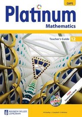 Platinum Mathematics Grade 12 Teacher's Guide CAPS