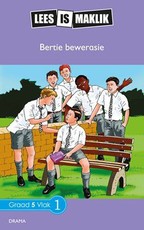 Reading is Easy: Bertie Bewerasie : Grade 5