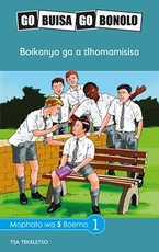 Reading is Easy: Boikanyo ga a tlhomamisisa : Grade 5