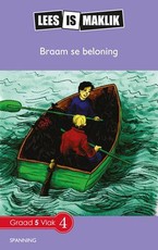 Reading is Easy: Braam se beloning : Grade 5