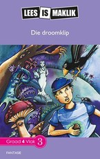 Reading is Easy: Die Droomklip : Grade 4