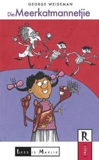 Reading is Easy: Die meerkatmannetjie : Grade 4 - 6