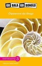 Reading is Easy: Dipaterone tsa tlhago : Grade 4